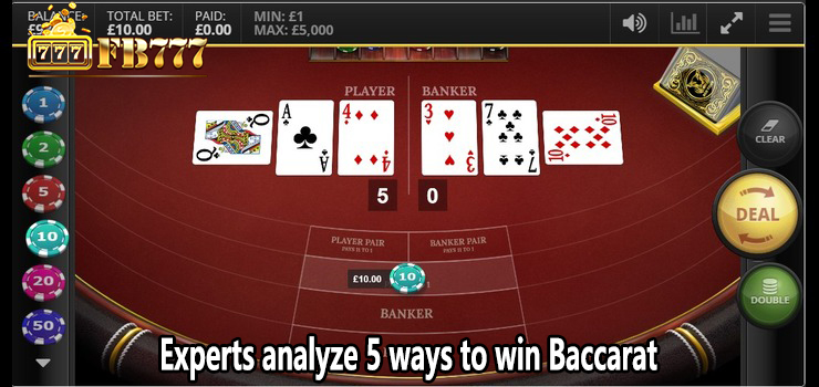 Experts analyze 5 ways to win Baccarat