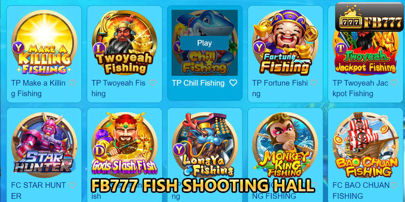 Fb777 fish shooting hall